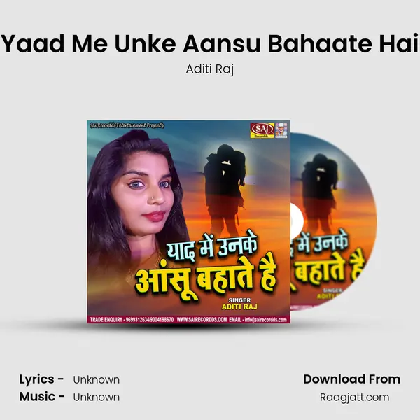 Yaad Me Unke Aansu Bahaate Hai mp3 song