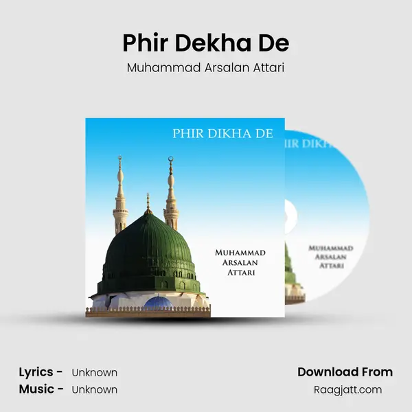 Phir Dekha De - Muhammad Arsalan Attari album cover 