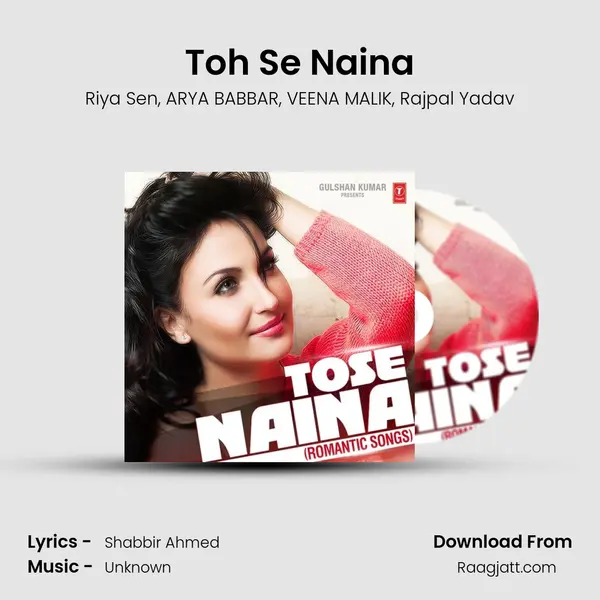 Toh Se Naina mp3 song