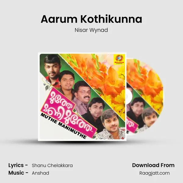 Aarum Kothikunna - Nisar Wynad album cover 