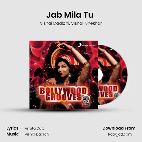 Jab Mila Tu (From 