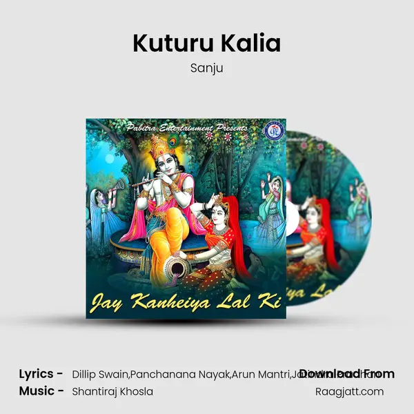 Kuturu Kalia - Sanju mp3 song