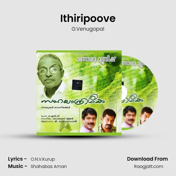 Ithiripoove - G.Venugopal mp3 song