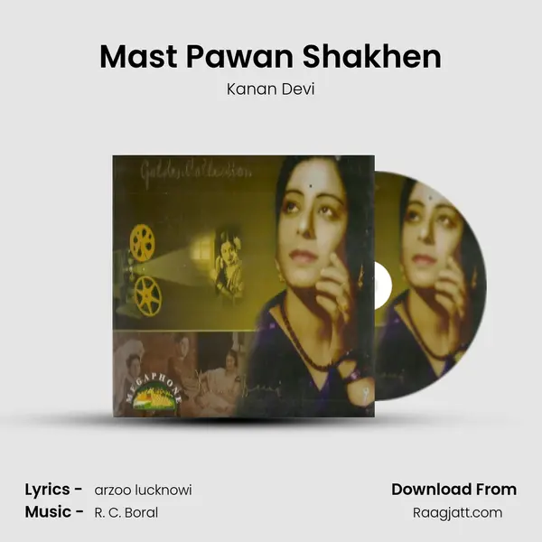 Mast Pawan Shakhen - Kanan Devi album cover 