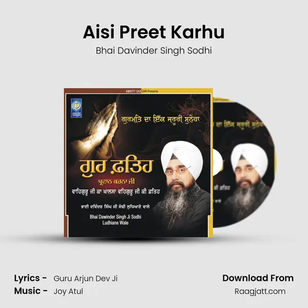 Aisi Preet Karhu - Bhai Davinder Singh Sodhi album cover 