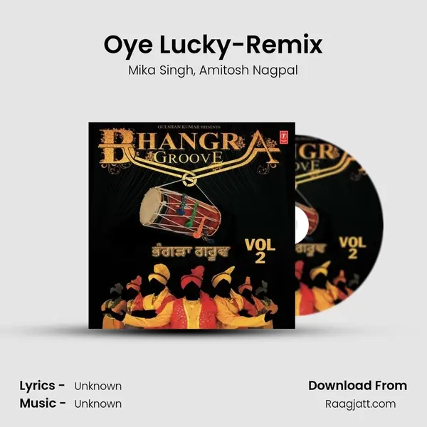 Oye Lucky-Remix mp3 song