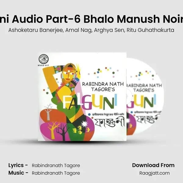 Phalguni Audio Part-6 Bhalo Manush Noire Mora mp3 song