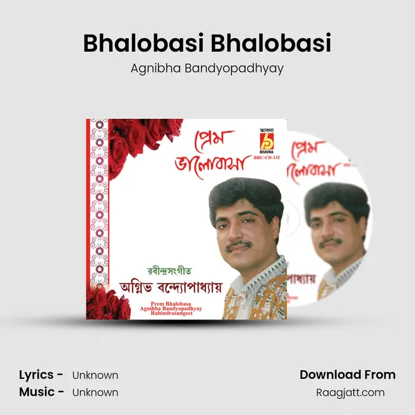 Bhalobasi Bhalobasi - Agnibha Bandyopadhyay album cover 