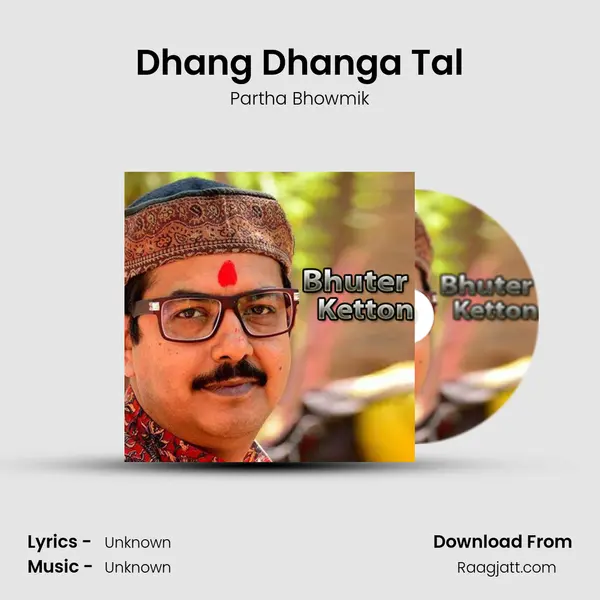 Dhang Dhanga Tal mp3 song