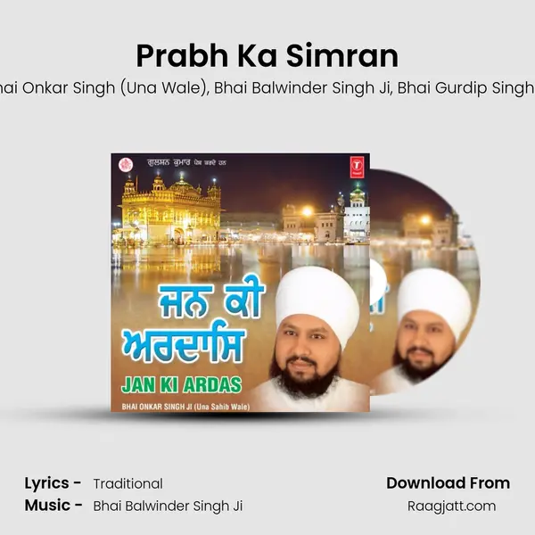 Prabh Ka Simran - Bhai Onkar Singh (Una Wale) album cover 