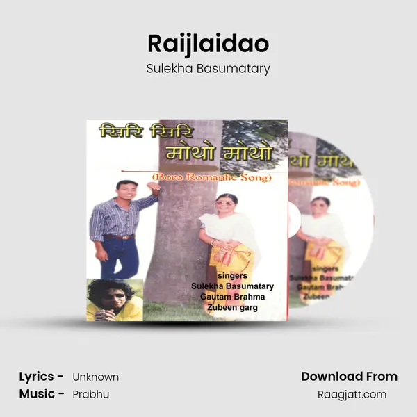 Raijlaidao mp3 song