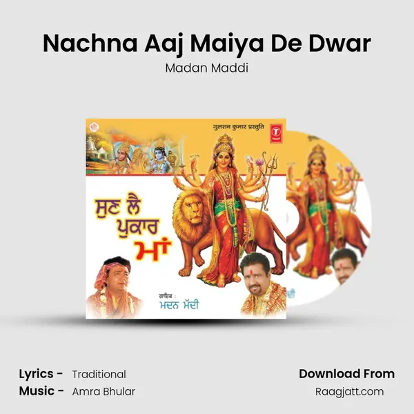 Nachna Aaj Maiya De Dwar - Madan Maddi album cover 