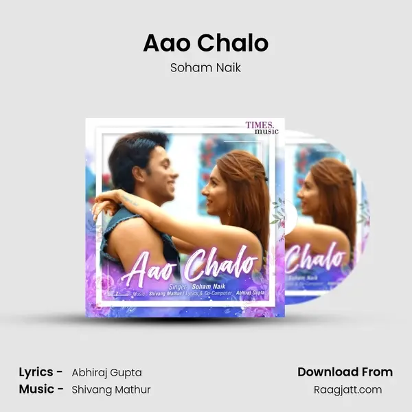 Aao Chalo - Soham Naik album cover 