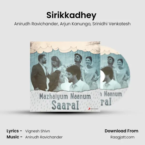 Sirikkadhey (From Remo) mp3 song