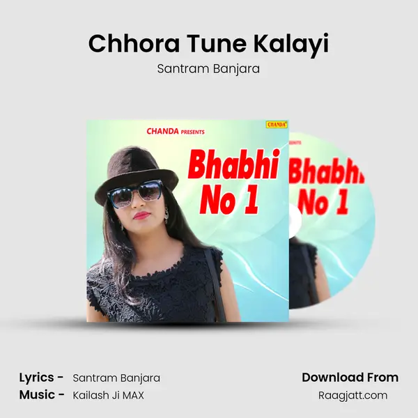 Chhora Tune Kalayi - Santram Banjara album cover 