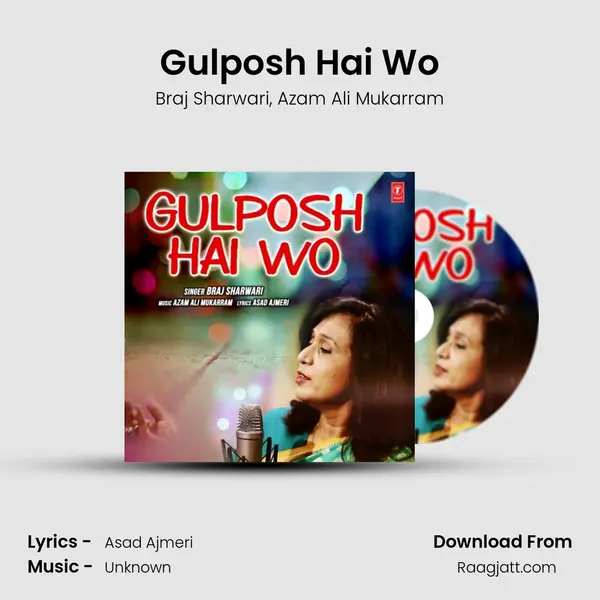 Gulposh Hai Wo - Braj Sharwari album cover 