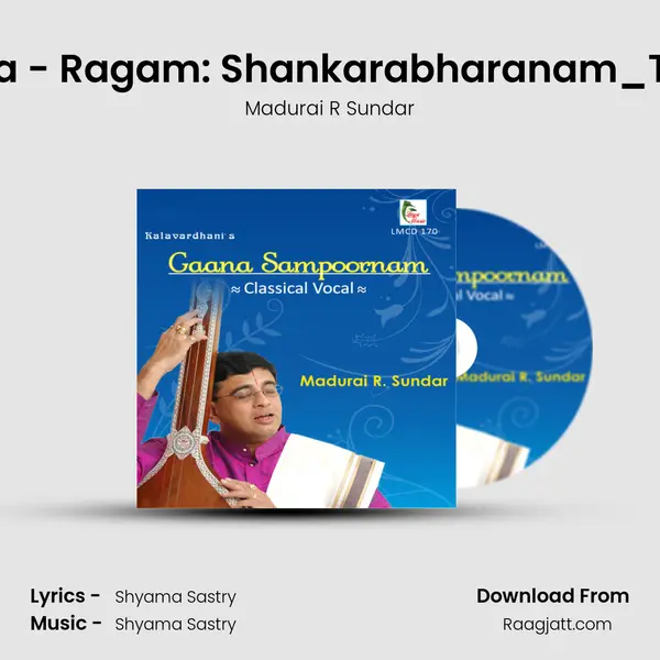 Sarojadala - Ragam: Shankarabharanam_Talam: Adi - Madurai R Sundar album cover 