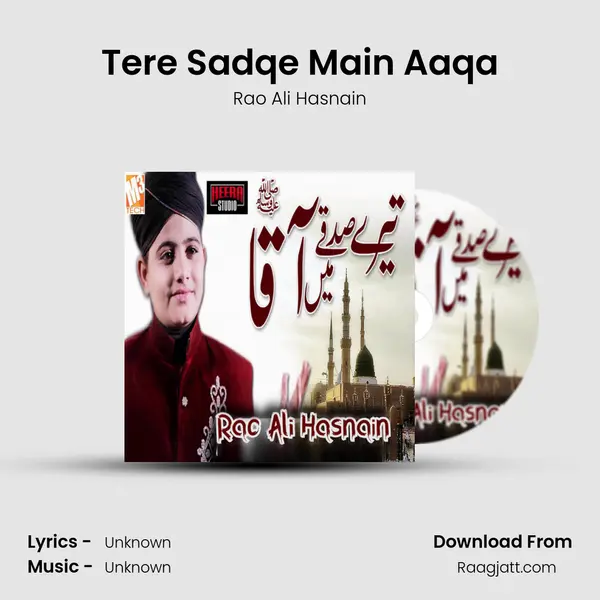 Tere Sadqe Main Aaqa mp3 song