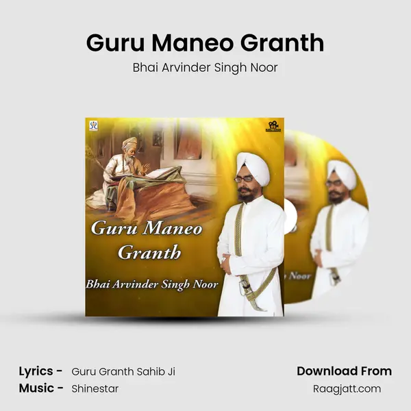 Guru Maneo Granth - Bhai Arvinder Singh Noor album cover 