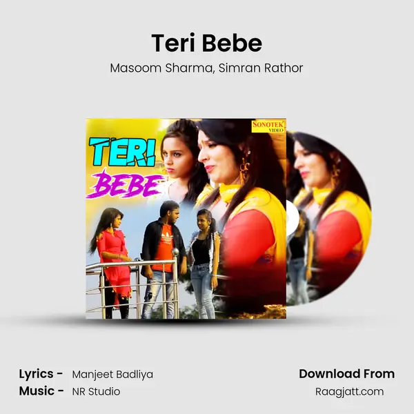 Teri Bebe mp3 song