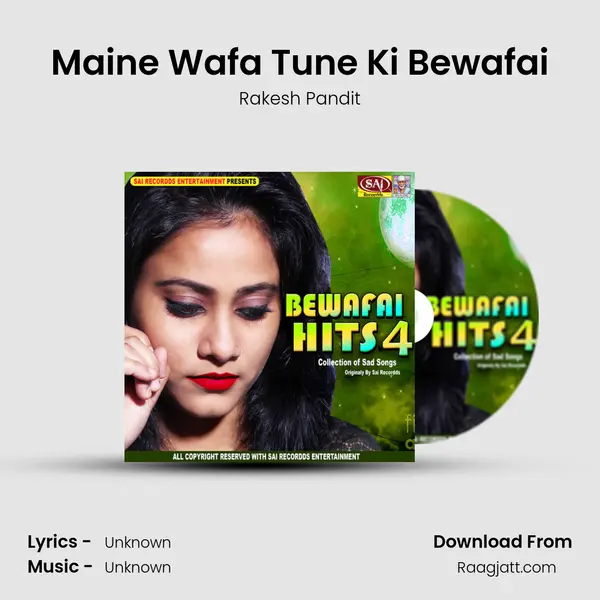 Maine Wafa Tune Ki Bewafai mp3 song