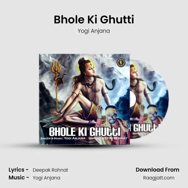 Bhole Ki Ghutti - Yogi Anjana album cover 