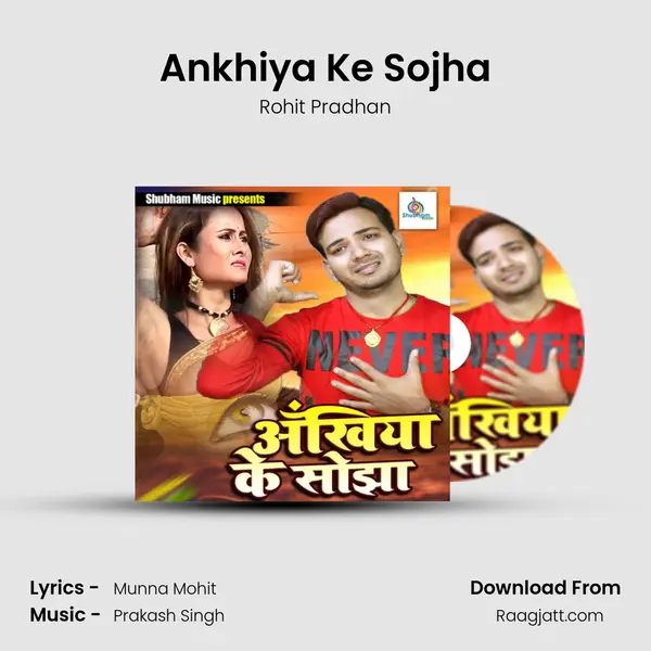 Ankhiya Ke Sojha mp3 song