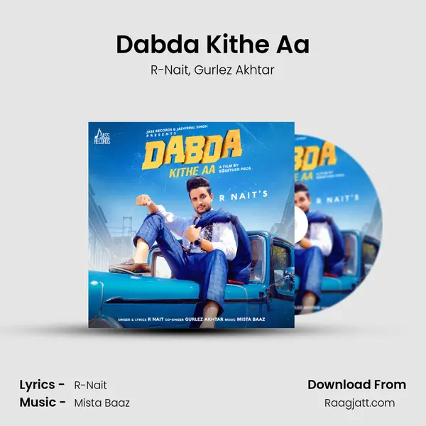 Dabda Kithe Aa mp3 song