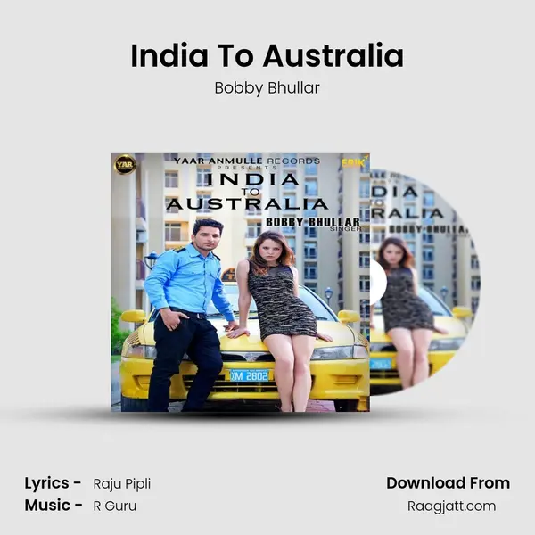 India To Australia - Bobby Bhullar album cover 