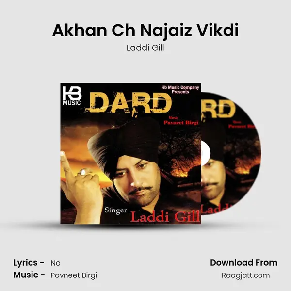 Akhan Ch Najaiz Vikdi mp3 song