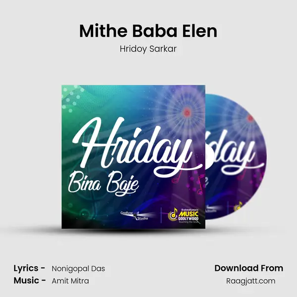 Mithe Baba Elen - Hridoy Sarkar album cover 