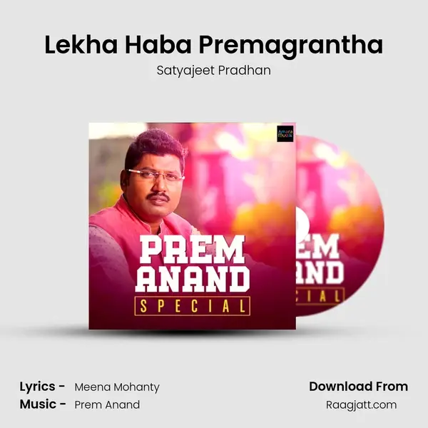 Lekha Haba Premagrantha - Satyajeet Pradhan mp3 song