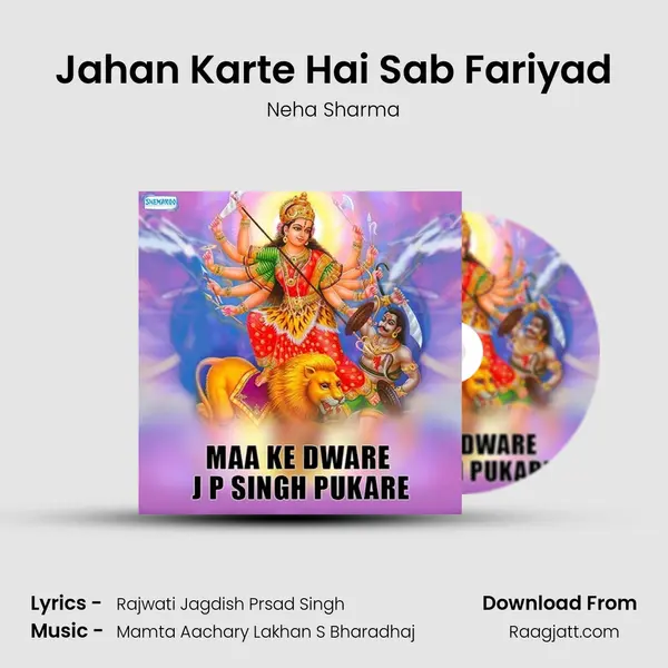 Jahan Karte Hai Sab Fariyad - Neha Sharma album cover 