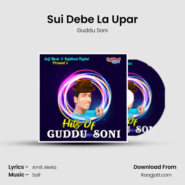 Sui Debe La Upar mp3 song