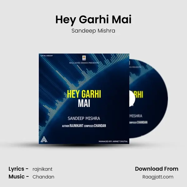 Hey Garhi Mai mp3 song