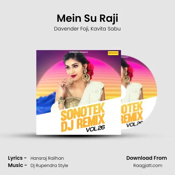 Mein Su Raji mp3 song