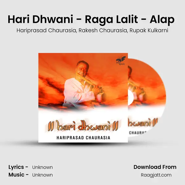 Hari Dhwani - Raga Lalit - Alap (Sthai) - Hariprasad Chaurasia album cover 