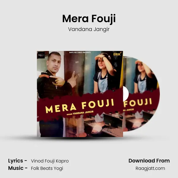 Mera Fouji mp3 song