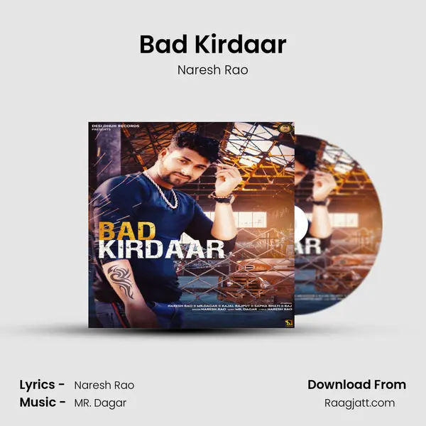 Bad Kirdaar - Naresh Rao album cover 