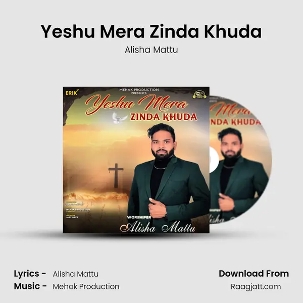 Yeshu Mera Zinda Khuda mp3 song