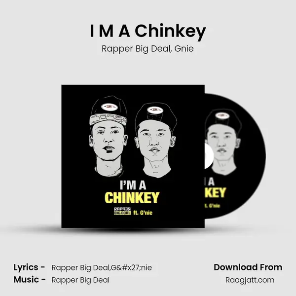 I M A Chinkey mp3 song