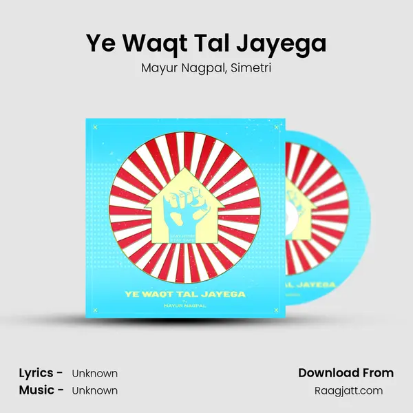 Ye Waqt Tal Jayega mp3 song