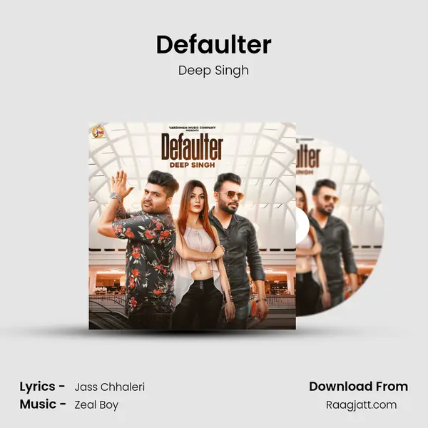 Defaulter - Deep Singh album cover 