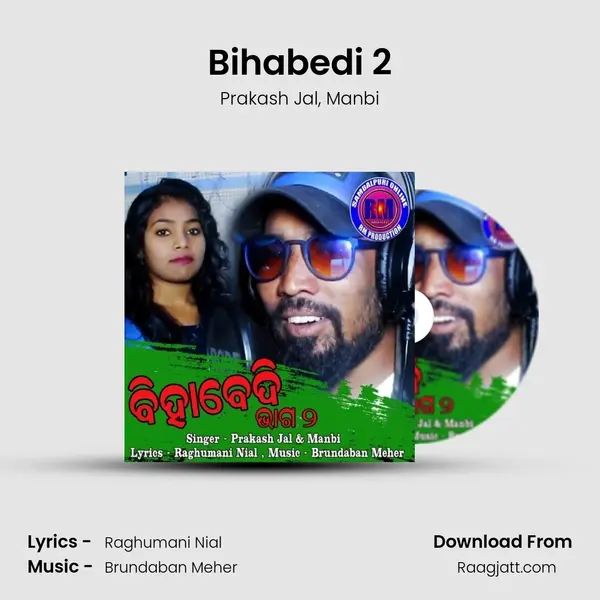 Bihabedi 2 mp3 song