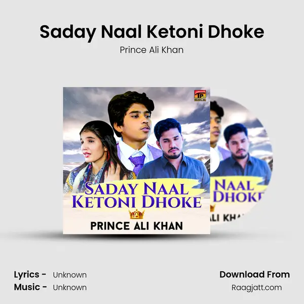 Saday Naal Ketoni Dhoke - Prince Ali Khan album cover 