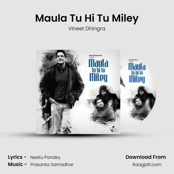 Maula Tu Hi Tu Miley mp3 song