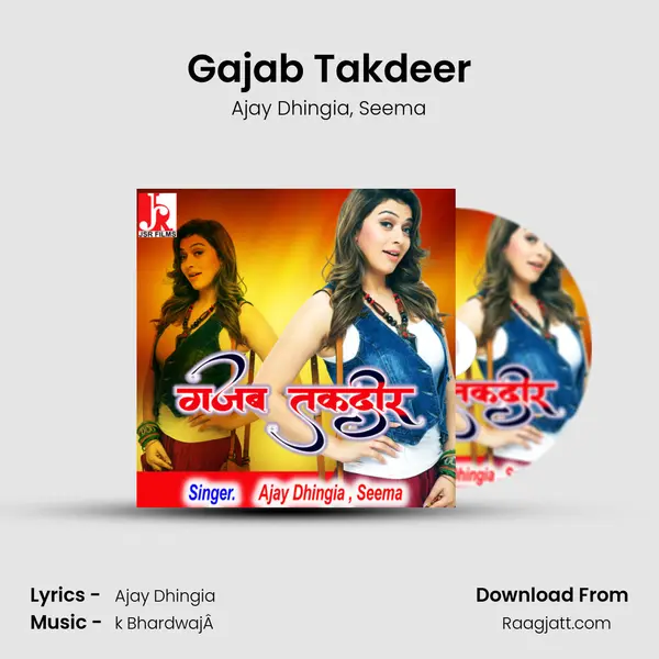 Gajab Takdeer - Ajay Dhingia album cover 