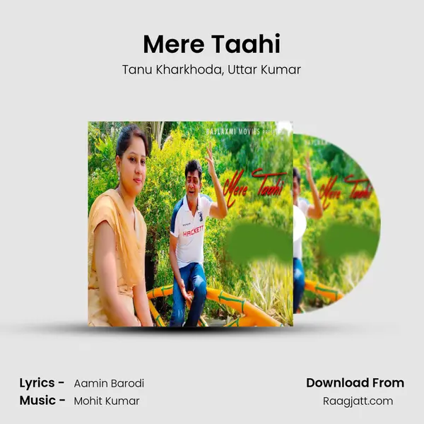 Mere Taahi mp3 song