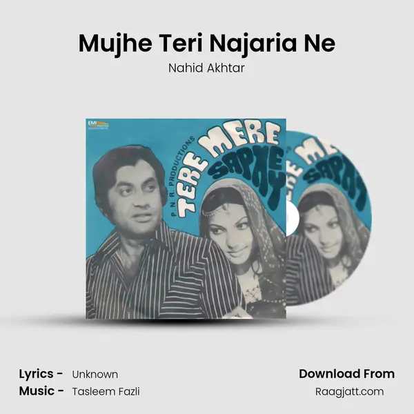 Mujhe Teri Najaria Ne - Nahid Akhtar album cover 