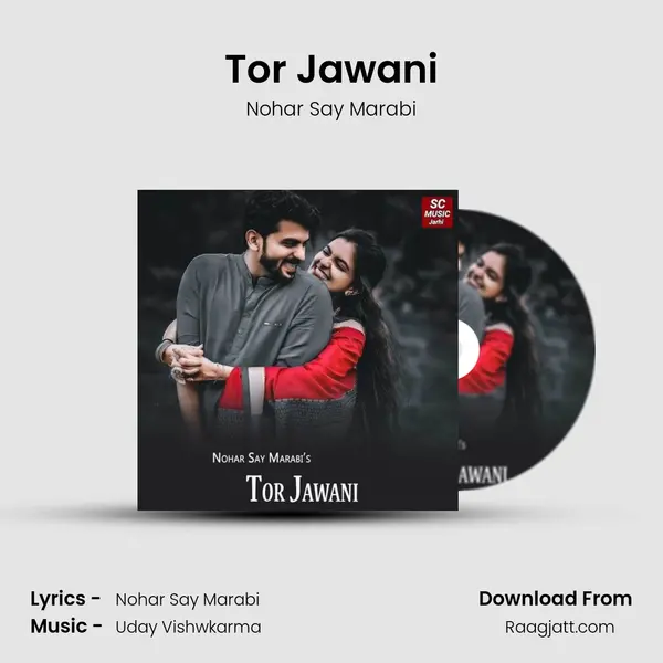 Tor Jawani - Nohar Say Marabi album cover 